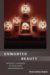 Unwanted Beauty : Aesthetic Pleasure in Holocaust Representation cover