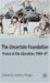 The Uncertain Foundation : France at the Liberation 1944-47 cover