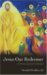  Jesus Our Redeemer: A Christian Approach to Salvation