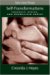 Self-Transformations : Foucault, Ethics, and Normalized Bodies cover