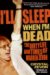 I'll Sleep When I'm Dead : The Dirty Life And Times of Warren Zevon cover
