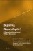 Exploring Marx's Capital : Philosophical, Economic and Political Dimensions cover