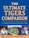 The Ultimate Tigers Companion : A Complete Statistical and Reference Guide cover