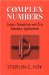 Complex Numbers : Lattice Simulation and Zeta Function Applications cover