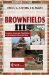 Brownfields Sites III : Prevention, Assessment, Rehabilitation And Development of Brownfield Sites cover
