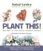 Plant This! : Best Bets for Year-Round Gorgeous Gardens cover