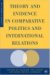 Theory and Evidence in Comparative Politics and International Relations cover