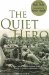 The Quiet Hero : The Untold Medal of Honor Story of George E. Wahlen at the Battle for Iwo Jima cover