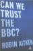 Can We Trust the BBC? cover