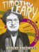  Timothy Leary: A Biography, Library Edition
