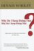 Why Do I Keep Doing That? Why Do I Keep Doing That? : Breaking the Negative Patterns in Your Life cover