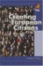 Creating European Citizens cover