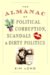 The Almanac of Political Corruption, Scandals and Dirty Politics cover