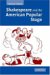  Shakespeare And the American Popular Stage