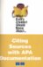 What Every Student Should Know About Citing Sources With Apa Documentation cover