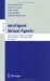 Intelligent Virtual Agents : 6th International Conference, Iva 2006, Marina Del Rey, Ca, USA, August 21-23, 2006, Proceedings cover