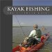 Kayak Fishing : The Ultimate Guide cover