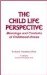 The Child Life Perspective : Meanings and Contexts cover