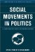 Social Movements in Politics : A Comparative Study cover