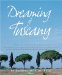 Dreaming of Tuscany : Where to Find the Best There Is cover