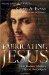 Fabricating Jesus : How Modern Scholars Distort the Gospels cover
