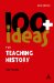 100+ Ideas for Teaching History cover