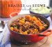 Braises and Stews : Everyday Slow-Cooked Recipes cover