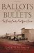 Ballots And Bullets : The Bloody County Seat Wars of Kansas cover