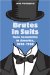 Brutes in Suits : Male Sensibility in America, 1890v1920 cover