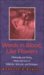 Words in Blood, Like Flowers : Philosophy and Poetry, Music and Eros in Holderlin, Nietzsche, Heidegger cover