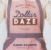 Dollar Daze : The Bottom Dollar Girls in Love cover