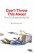 Don't Throw This Away! : The Civil Engineering Life cover