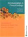 Communication in Clinical Settings cover