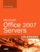 Administrator's Guide to Microsoft Office 2007 Servers cover