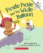 Pirate Pickle and the White Balloon cover