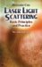  Laser Light Scattering: Basic Principles and Practice