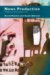 News Production : Theory And Practice cover