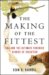 The Making of the Fittest: DNA And the Ultimate Forensic Record of Evolution