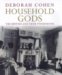 Household Gods : The British And Their Possessions cover