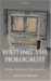 Writing the Holocaust : Identity, Testimony, Representation cover