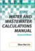  Water and Wastewater Calculations Manual