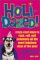 Holidazed : Crazy-Cool Ways to Rock, Roll, and Celebrate All the Most Fabulous Days of the Year cover