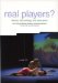 Real Players? : Drama, Technology And Education cover