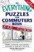 The Everything Puzzles for Commuters Book : Sudoku, Crossswords, Word Searches, and Mazes to Make Your Ride Fly by cover