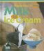 Milk to Ice Cream cover
