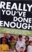 Really, You've Done Enough : A Parent's Guide to Stop Parenting Their Adult Child Who Still Needs Their Money but Not Their Advice cover