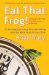 Eat That Frog! : 21 Great Ways to Stop Procrastinating And Get More Done in Less Time cover