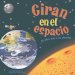 Giran En El Espacio / They Spin in Space : Un Libro Sobre Los Planetas / a Book About the Planets cover