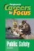 Careers in Focus : Public Safety cover