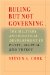 Ruling but Not Governing : The Military and Political Development in Egypt, Algeria, and Turkey cover